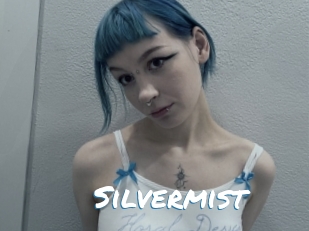 Silvermist