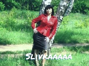 Slivkaaaaa