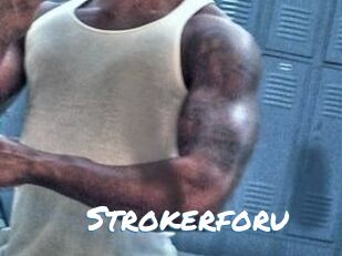 Strokerforu