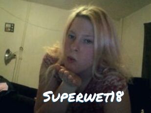Superwet18