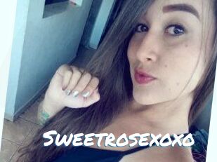 Sweetrosexoxo