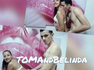 TOMAndBelinda