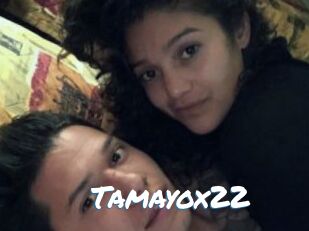 Tamayox22