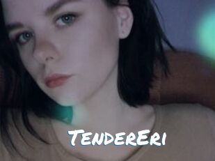 TenderEri