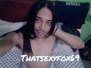 Thatsexyfox69