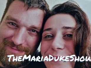 TheMariaDukeShow
