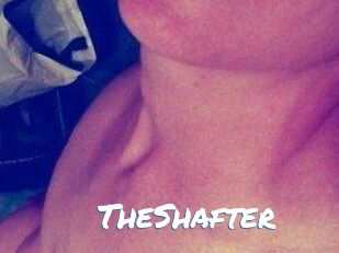 TheShafter