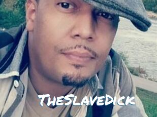TheSlaveDick