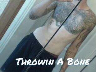 Throwin_A_Bone