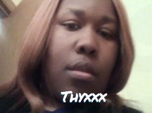 Thyxxx