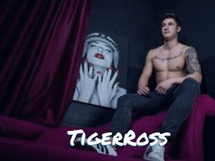 TigerRoss