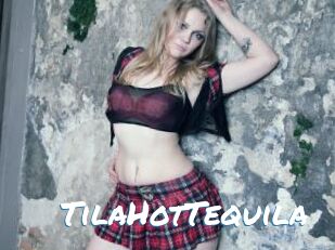 TilaHotTequila