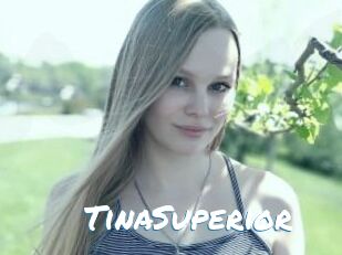 TinaSuperior