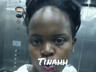 Tinahh