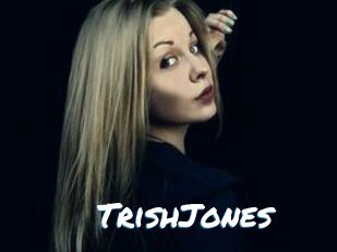 TrishJones