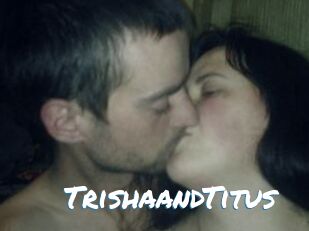 Trisha_and_Titus