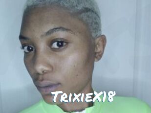 TrixieX18