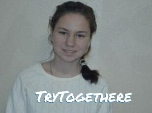 TryTogethere