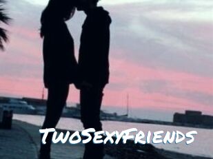 TwoSexyFriends