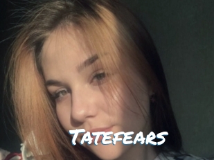 Tatefears
