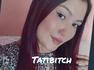Tatibitch