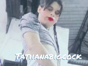 Tatiianabigcock