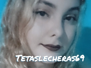 Tetaslecheras69