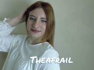Theafrail