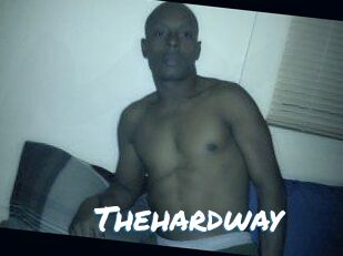 Thehardway