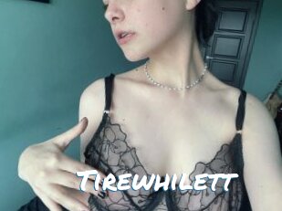 Tirewhilett