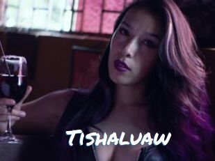 Tishaluaw
