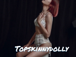 Topskinnydolly