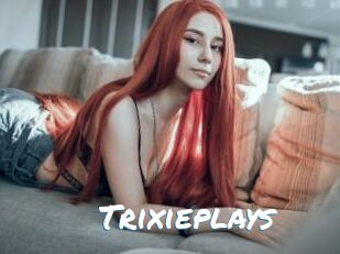 Trixieplays