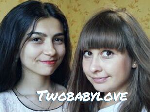 Twobabylove