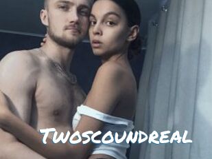 Twoscoundreal