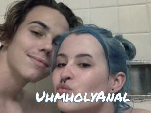 UhmholyAnal