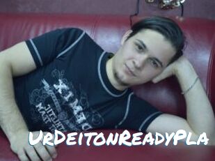 UrDeitonReadyPla