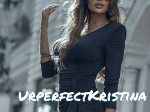 UrperfectKristina