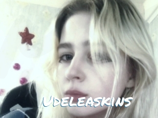 Udeleaskins