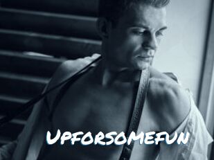 Upforsomefun