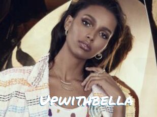Upwithbella