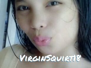 VirginSquirt18