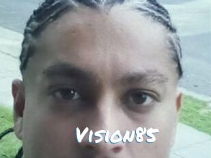 Vision85