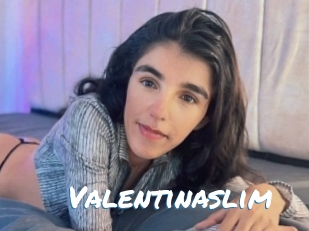 Valentinaslim