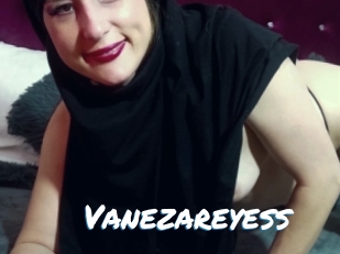 Vanezareyess