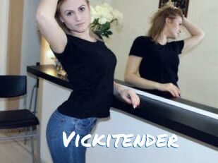 Vickitender
