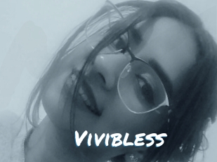 Vivibless