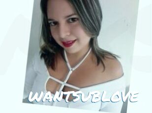 WANTSUBLOVE