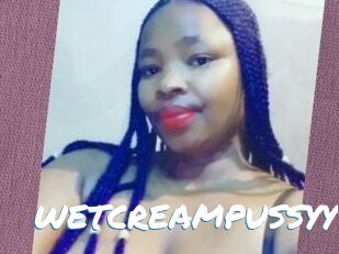 WETCREAMPUSSYY
