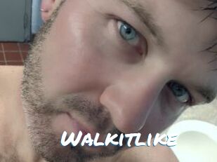 Walkitlike